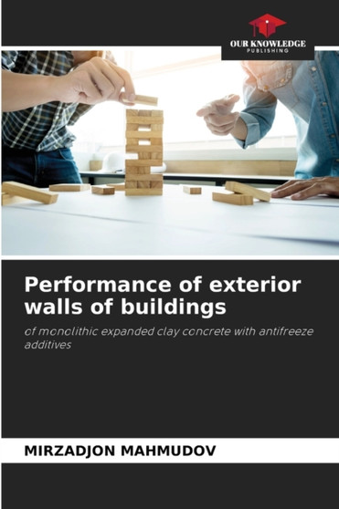 Performance of exterior walls of buildings by Mirzadjon Mahmudov - Paperback