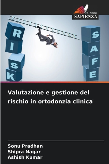 Valutazione e gestione del rischio in ortodonzia clinica by Sonu Pradhan - Paperback