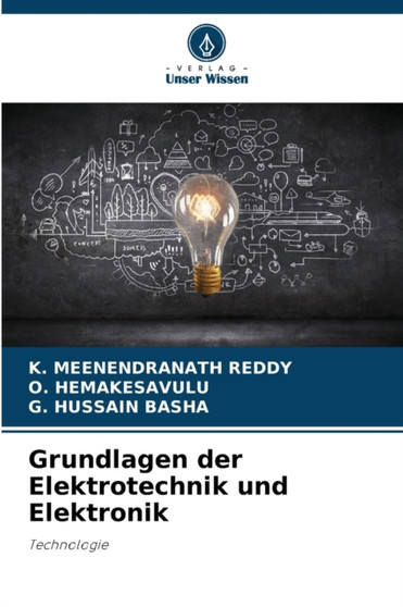 Grundlagen der Elektrotechnik und Elektronik by K Meenendranath Reddy - Paperback