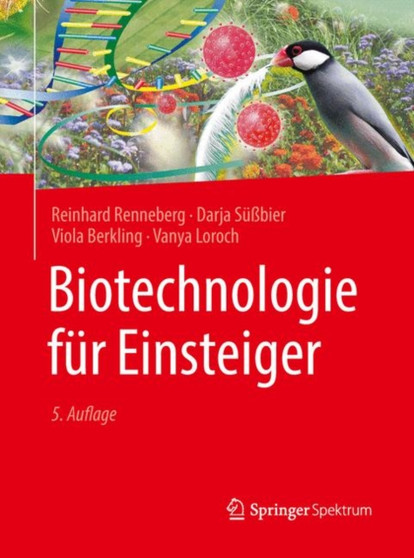 Biotechnologie fur Einsteiger by Reinhard Renneberg - Paperback