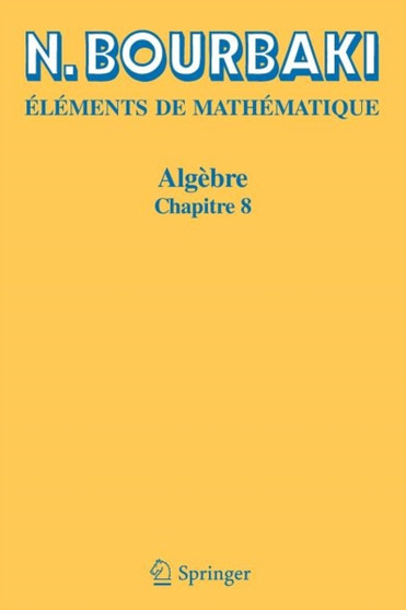 Algebre : Chapitre 8 by N. Bourbaki - Paperback