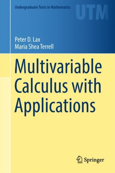 Multivariable Calculus with Applications by Peter D. Lax - Hardback