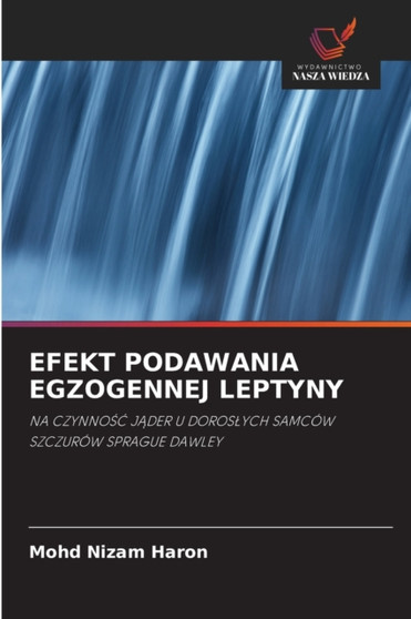 Efekt Podawania Egzogennej Leptyny by Mohd Nizam Haron - Paperback