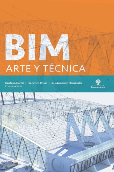 Bim : arte y tecnica by Gustavo Garcia - Paperback