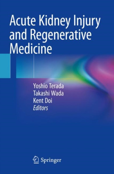 Acute Kidney Injury and Regenerative Medicine by Yoshio Terada - Paperback
