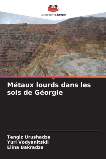 Metaux lourds dans les sols de Georgie by Tengiz Urushadze - Paperback