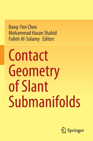 Contact Geometry of Slant Submanifolds by Bang-Yen Chen - Paperback
