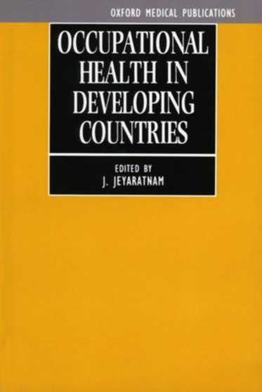 Occupational Health in Developing Countries by J. Jeyaratnam - Paperback