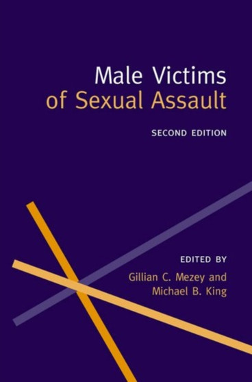 Male Victims of Sexual Assault by Gillian Mezey - Hardback