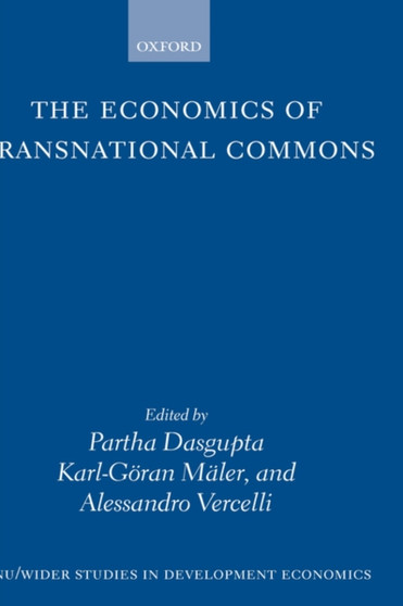 The Economics of Transnational Commons by Partha Dasgupta - Hardback
