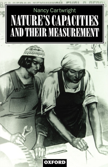 Nature's Capacities and Their Measurement by Nancy Cartwright - Paperback