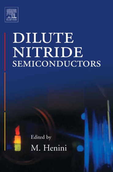 Dilute Nitride Semiconductors by Mohamed Henini - Hardback