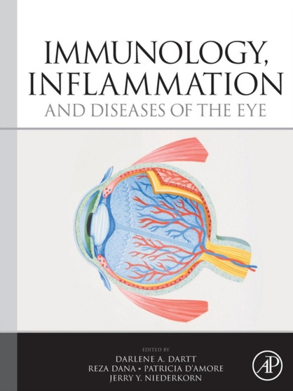 Immunology, Inflammation and Diseases of the Eye by Darlene A. Dartt - Paperback