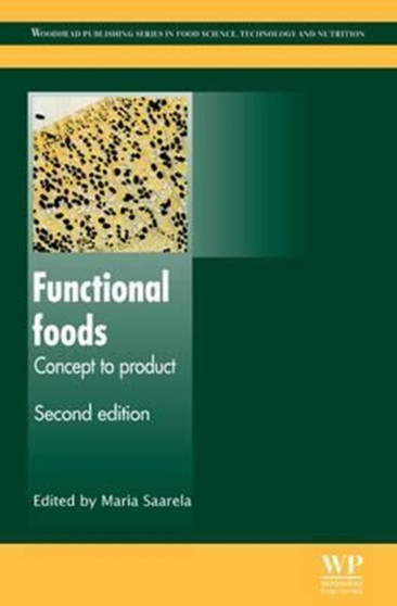 Functional Foods : Concept to Product by Maria Saarela - Paperback