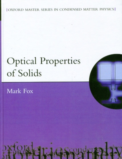 Optical Properties of Solids by Mark Fox - Hardback
