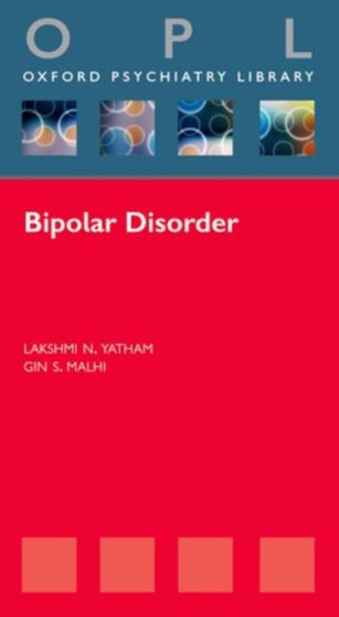 Bipolar Disorder by Lakshmi Yatham - Paperback