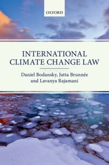 International Climate Change Law by Daniel Bodansky - Hardback
