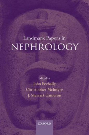 Landmark Papers in Nephrology by John Feehally - Hardback