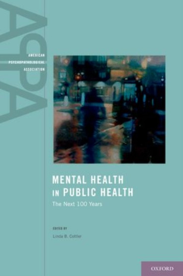 Mental Health in Public Health by Linda Cottler - Hardback