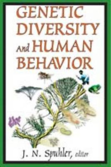 Genetic Diversity and Human Behavior by J.N. Spuhler - Paperback