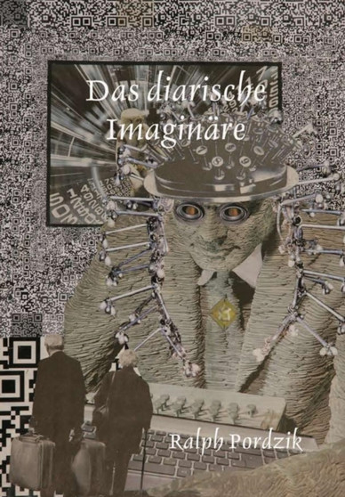 Das diarische Imaginare by Ralph Pordzik - Hardback