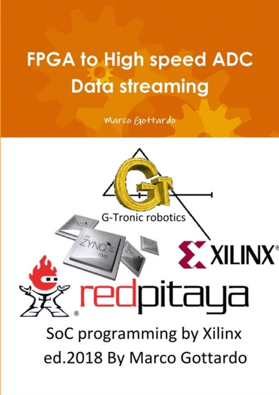 FPGA to High speed ADC Data streaming by Marco Gottardo - Paperback