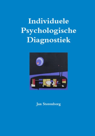 Individuele Psychologische Diagnostiek by Jan Sterenborg - Paperback