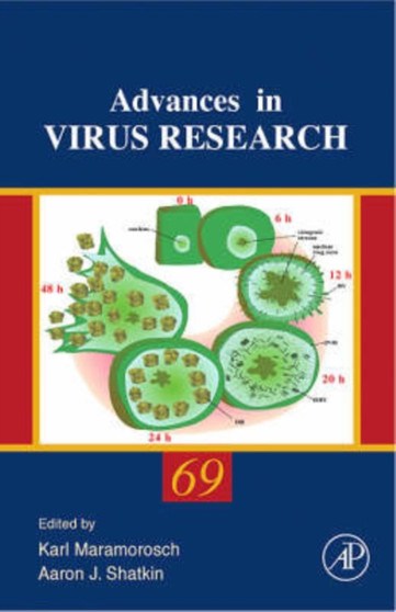 Advances in Virus Research : Volume 69 by Karl Maramorosch - Hardback