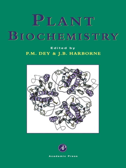 Plant Biochemistry by P.M. Dey - Hardback