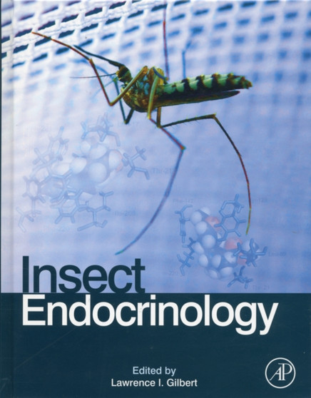 Insect Endocrinology by Lawrence I. Gilbert - Hardback