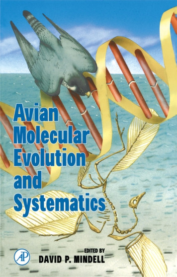 Avian Molecular Evolution and Systematics by David P. Mindell - Hardback