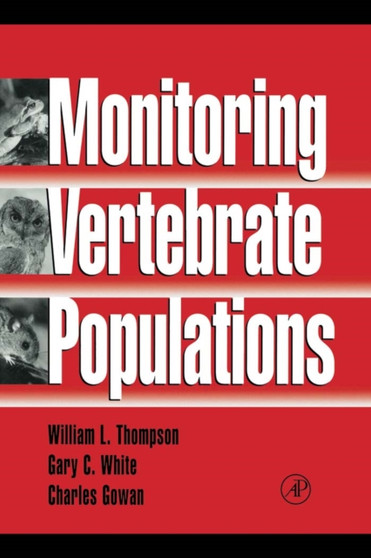 Monitoring Vertebrate Populations by William L. Thompson - Hardback