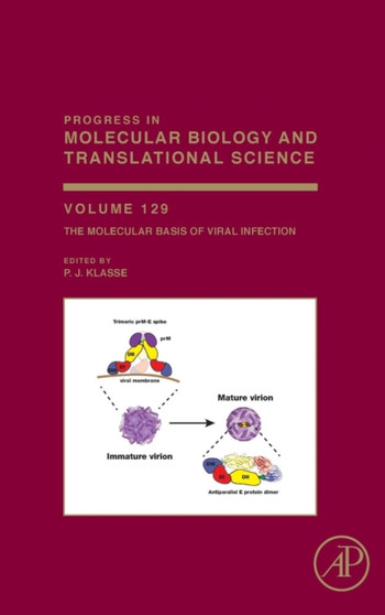 The Molecular Basis of Viral Infection : Volume 129 by P.J Klasse - Hardback