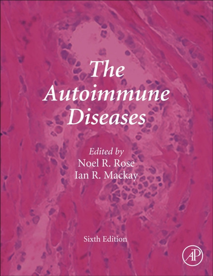 The Autoimmune Diseases by M.Eric Gershwin - Hardback