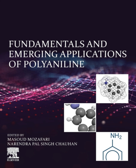 Fundamentals and Emerging Applications of Polyaniline by Masoud Mozafari - Paperback