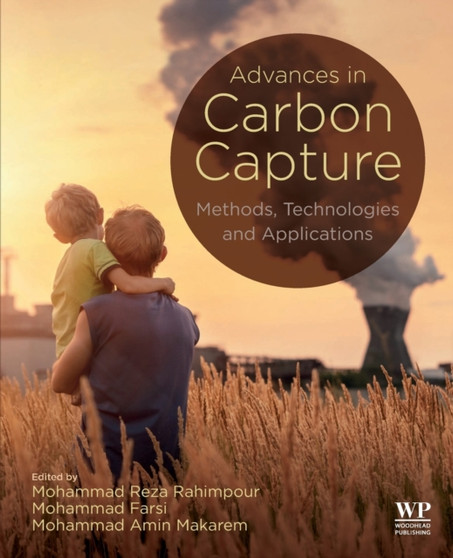 Advances in Carbon Capture : Methods, Technologies and Applications by Mohammad Reza Rahimpour - Paperback