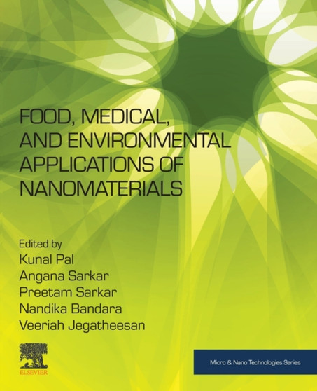 Food, Medical, and Environmental Applications of Nanomaterials by Veeriah Research Centre at RMIT University Melbourne Australia) Jegath - Paperback