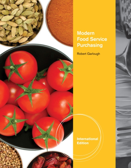 Modern Food Service Purchasing, International Edition by Robert Garlough - Paperback