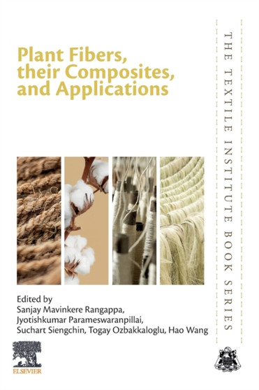 Plant Fibers, their Composites, and Applications by Sanjay Mavinkere Rangappa - Paperback