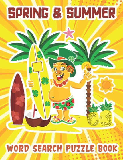 Spring & Summer Word Search Puzzle Book : Large Print Spring & Summer Vacation at the Beach and Ocean Lovers Word Find Puzzles For Adults, Teens and Women (Volume-1) by Sheila C Ford - Paperback