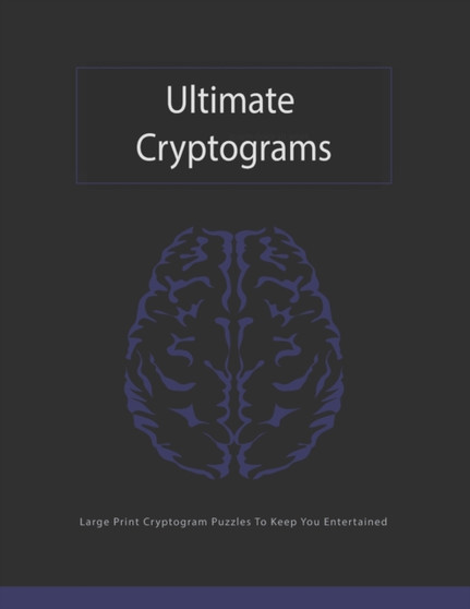 ultimate cryptograms : Large Print cryptogram Puzzles To Keep You Entertained by Segre Jm - Paperback