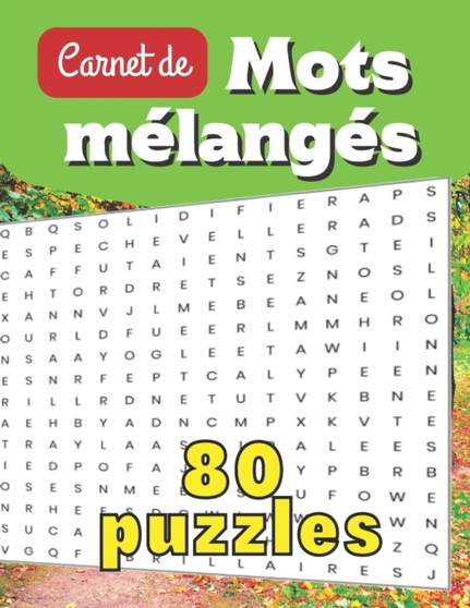 Carnet de Mots melanges - 80 puzzles : jeux de lettres pour les passionnes des mots caches by Plj Editions - Paperback
