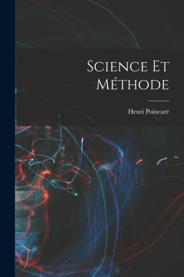 Science Et Methode by Poincare Henri 1854-1912 - Paperback