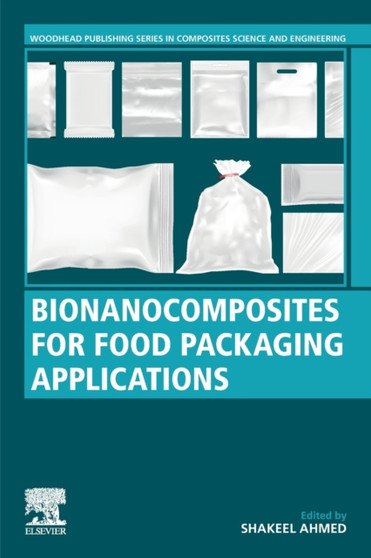 Bionanocomposites for Food Packaging Applications by Shakeel Ahmed - Paperback
