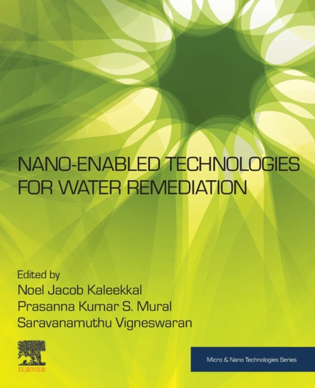 Nano-Enabled Technologies for Water Remediation by Noel Jacob Kaleekkal - Paperback