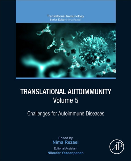 Translational Autoimmunity, Volume 5 : Challenges for Autoimmune Diseases by Nima Rezaei - Paperback
