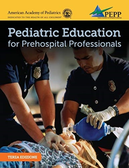 Epc Pepp 3e Italian Translation : Pediatric Emergencies for Prehospital Professionals by Naemt - Paperback