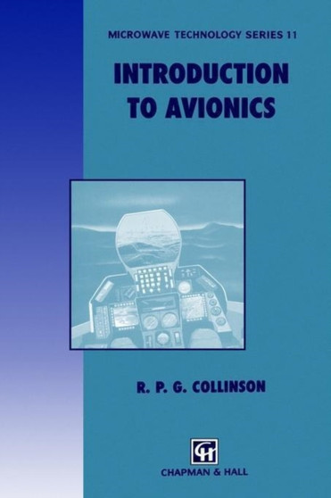 Introduction to Avionics : No.13 by R.P.G. Collinson - Hardback
