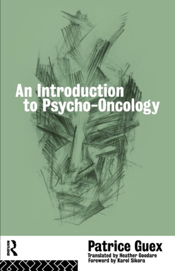 An Introduction to Psycho-Oncology by Patrice Guex - Paperback