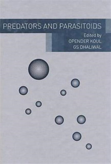 Predators and Parasitoids by Opender Koul - Hardback